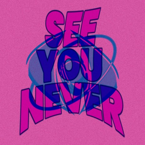 SEE U NEVER ft. Aaron beat | Boomplay Music