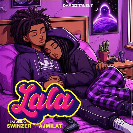 LALA (feat. swinzer & Ajmilat) | Boomplay Music