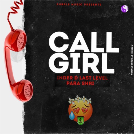 CALL GIRL ft. Para Shri | Boomplay Music