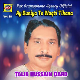 Ay Duniya Te Waqti Tikana, Vol. 38