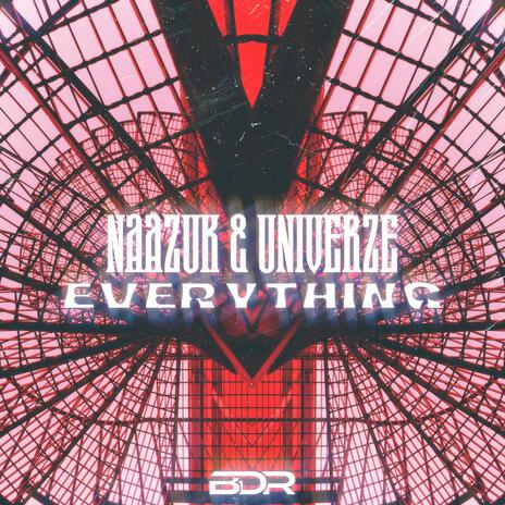 Everything ft. Univerze | Boomplay Music