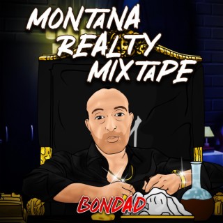 Montana Realty Mixtape