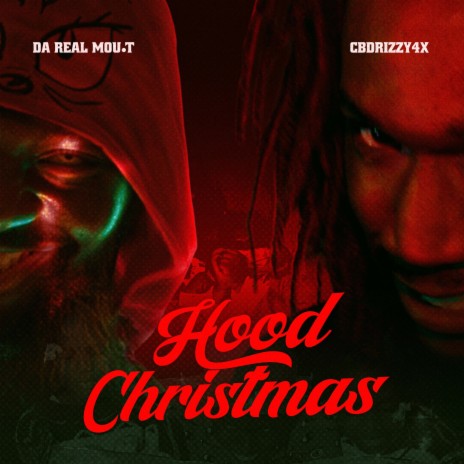 Hood Christmas ft. CBDRizzy4x | Boomplay Music