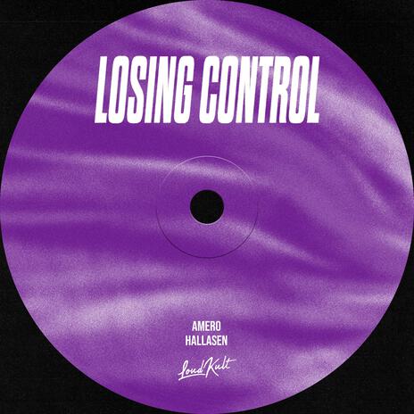 Losing Control ft. Hallasen | Boomplay Music