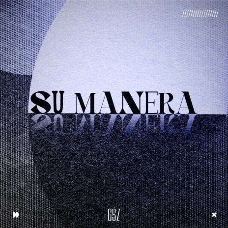 Su Manera | Boomplay Music