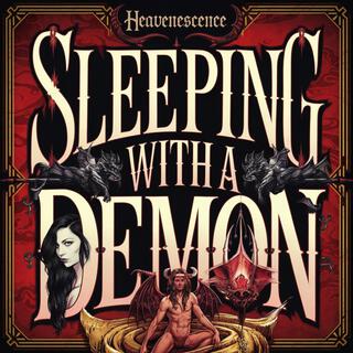 Sleeping with A Demon (heavenescence)