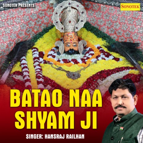 Batao Naa Shyam Ji | Boomplay Music