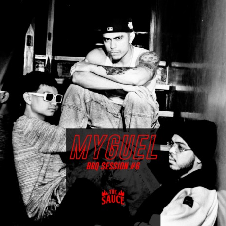 MYGUEL BBQ SESSION #6 ft. MYGUEL | Boomplay Music