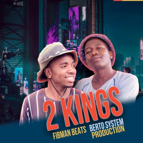 2 Kings ft. Berto System Production | Boomplay Music