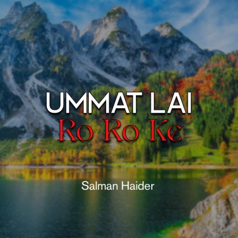 Ummat Lai Ro Ro Ke | Boomplay Music