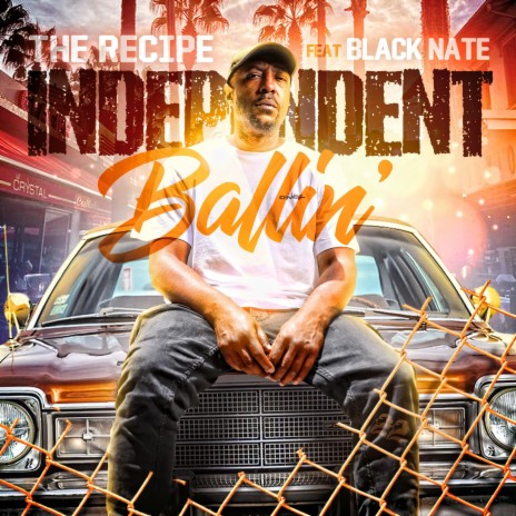 Independent Ballin ft. Black Nate