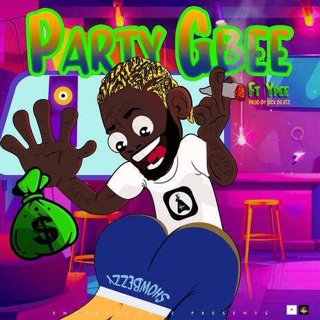 Party Gbee ft. Ypee | Boomplay Music