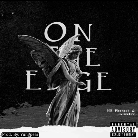 On the edge ft. GlizzFrr | Boomplay Music