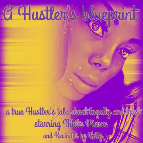 Hustler's Blueprint ft. Kesha Walton | Boomplay Music