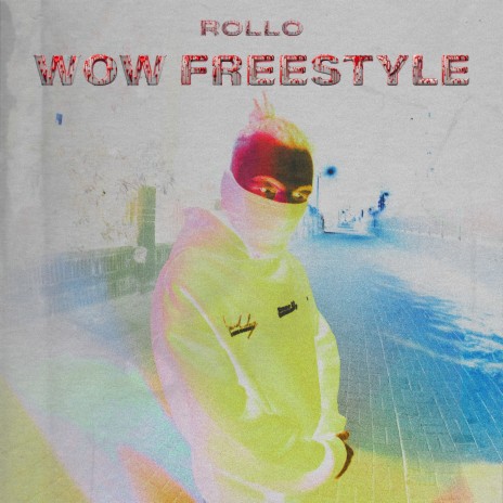 Wow Freestyle | Boomplay Music