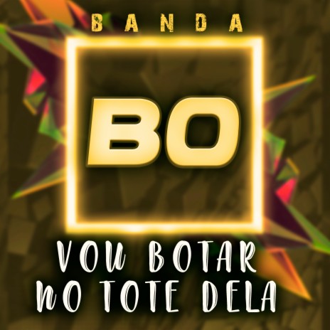 Vou Botar no Tote Dela | Boomplay Music