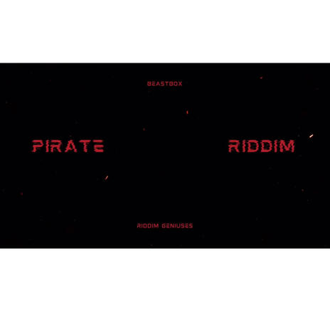 Pirate Riddim | Boomplay Music