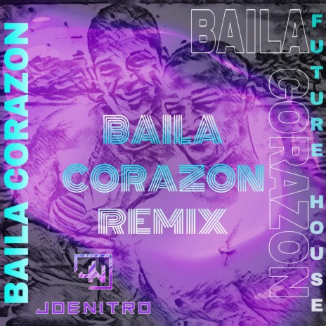 Baila Corazon | Boomplay Music