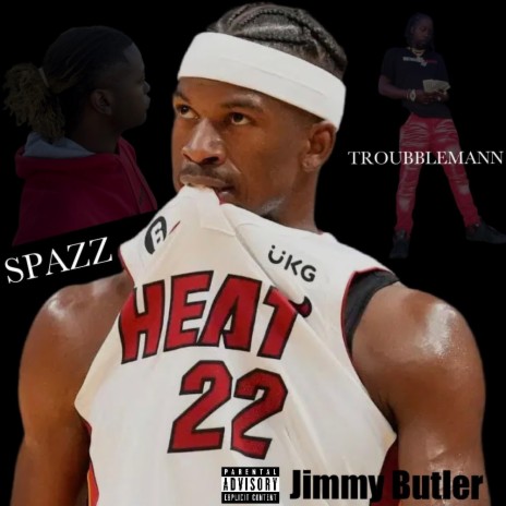 Jimmy Butler ft. TROUBBLEMANN | Boomplay Music