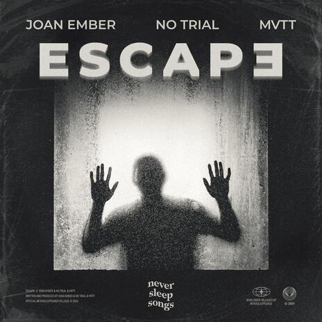 Escape (feat. NeverSleepSongs) | Boomplay Music