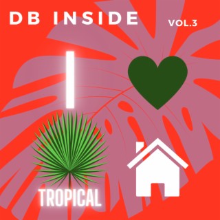 I Love Tropical House Vol.3