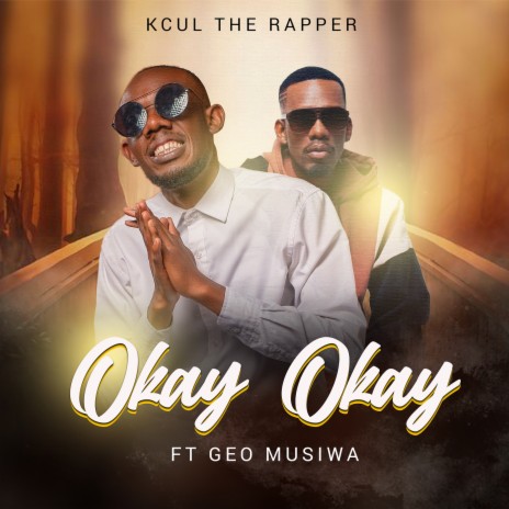 Okay Okay ft. Geo Musiwa | Boomplay Music