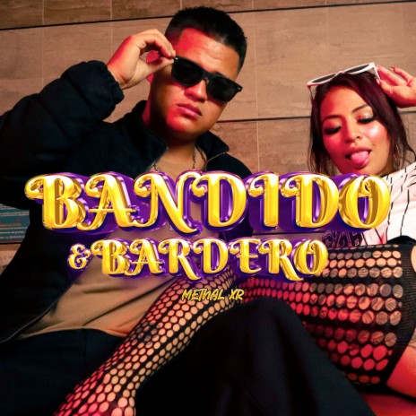 Bandido y Bardero | Boomplay Music