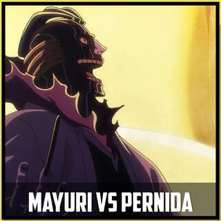 Mayuri vs Pernida Fight Theme