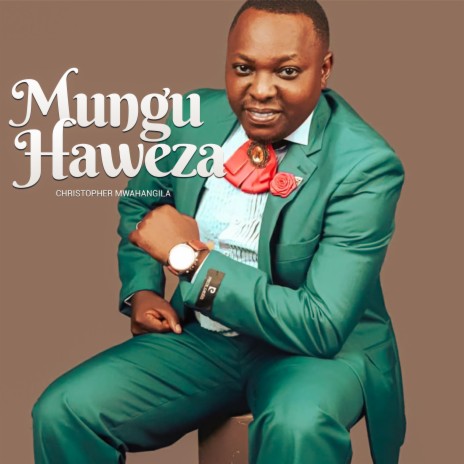 Mungu Hawezi | Boomplay Music