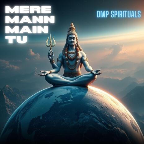 Mere Mann Main Tu (Shiva) | Boomplay Music