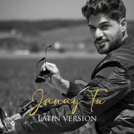 Janay Tu (Latin Version) | Boomplay Music