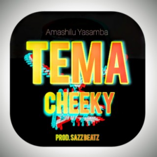 Amashilu Yasamba TEMA CHEEKY