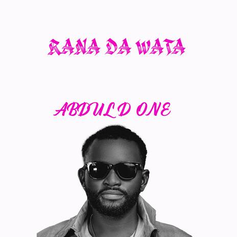 Rana Da Wata | Boomplay Music