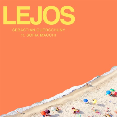 Lejos ft. Sofia Macchi | Boomplay Music