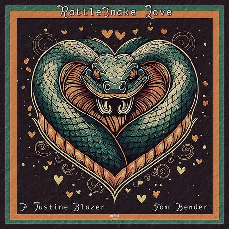 Rattlesnake Love | Boomplay Music