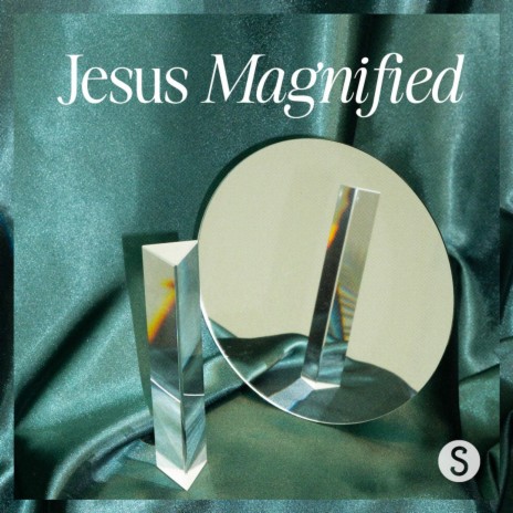 Jesus Magnified | Boomplay Music