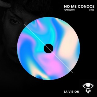 NO ME CONOCE..