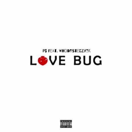 Love Bug ft. P5 | Boomplay Music