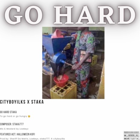 GO HARD ft. staka777 | Boomplay Music