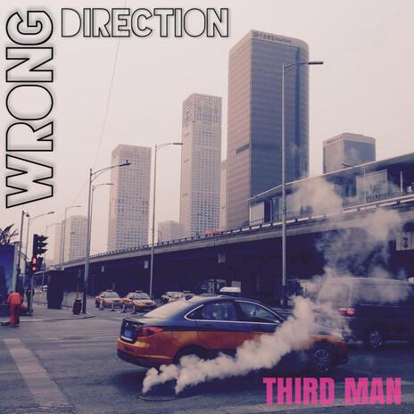 Wrong Direction | Boomplay Music