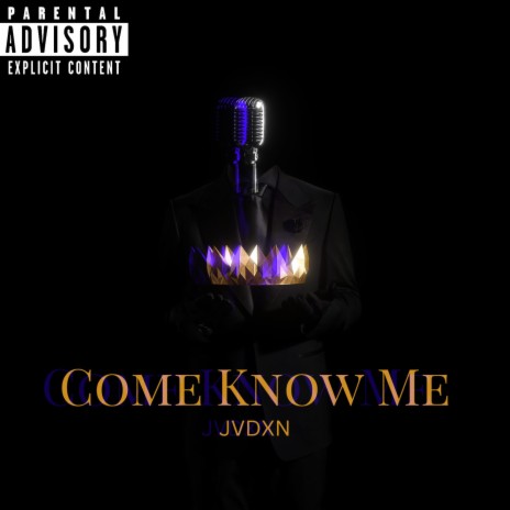 Come Know Me | Boomplay Music