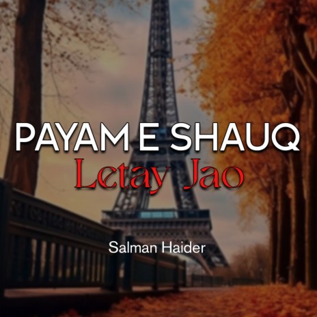 Payam e Shauq Letay Jao | Boomplay Music