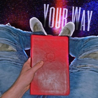 Your Way