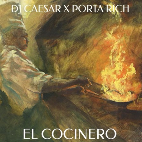El Cocinero ft. Porta Rich | Boomplay Music