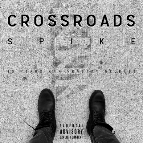 Crossroads (10 Years Anniversary Release)