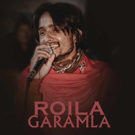 Roila Garamla | Boomplay Music