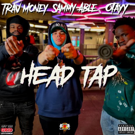 Head Tap ft. Trav Money & OTayy | Boomplay Music