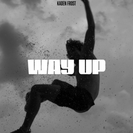 Way Up | Boomplay Music