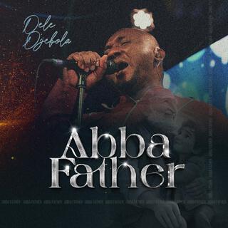 Abba Father lyrics | Boomplay Music