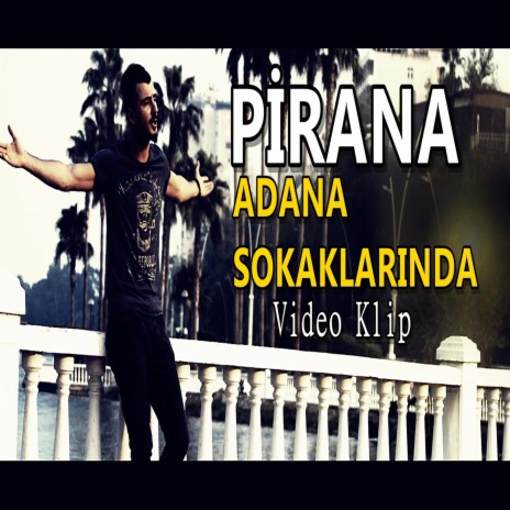 ADANA SOKAKLARINDA | Boomplay Music